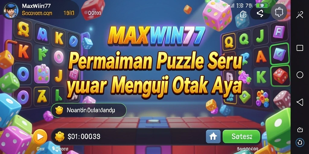 Gameplay seru dan menantang dalam MAXWIN77 dengan berbagai puzzle menarik.